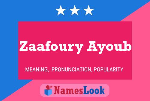 Zaafoury Ayoub Name Poster