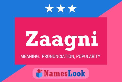 Zaagni Name Poster