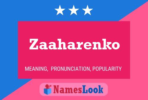 Zaaharenko Name Poster