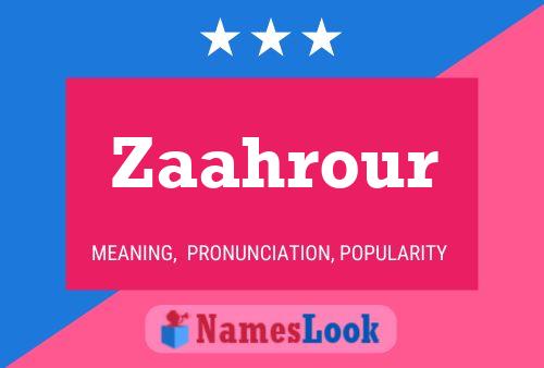 Zaahrour Name Poster