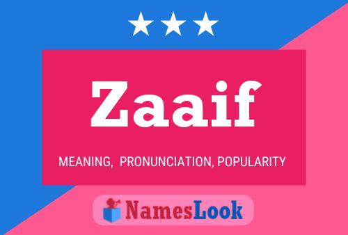 Zaaif Name Poster