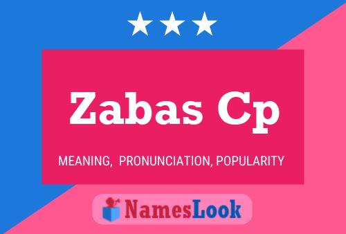 Zabas Cp Name Poster