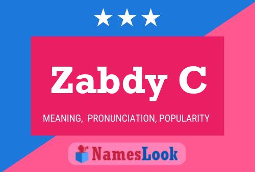 Zabdy C Name Poster