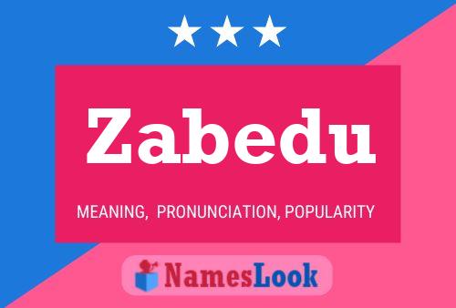 Zabedu Name Poster