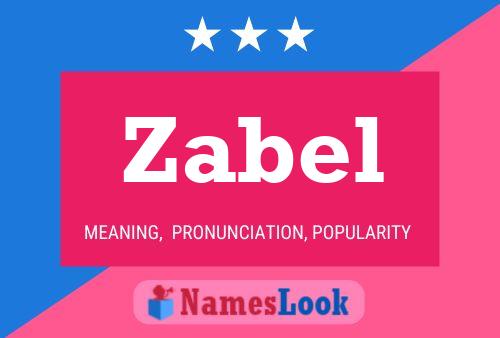 Zabel Name Poster