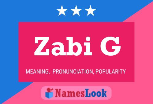 Zabi G Name Poster