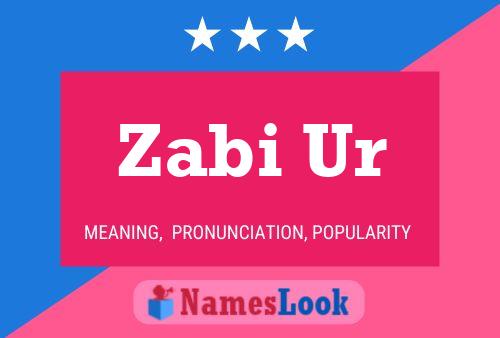 Zabi Ur Name Poster