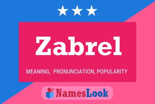 Zabrel Name Poster