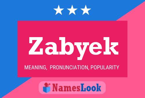 Zabyek Name Poster