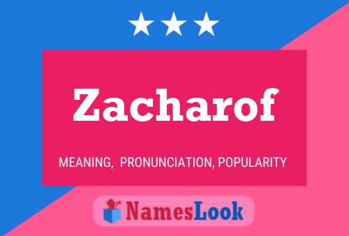 Zacharof Name Poster