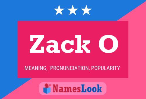 Zack O Name Poster