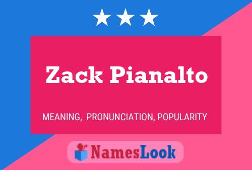 Zack Pianalto Name Poster