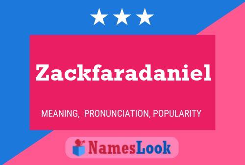 Zackfaradaniel Name Poster