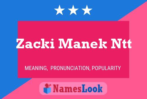 Zacki Manek Ntt Name Poster