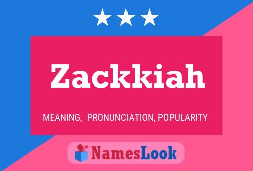 Zackkiah Name Poster