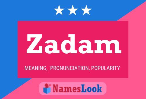 Zadam Name Poster