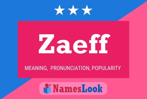 Zaeff Name Poster