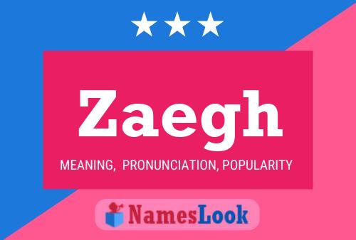 Zaegh Name Poster