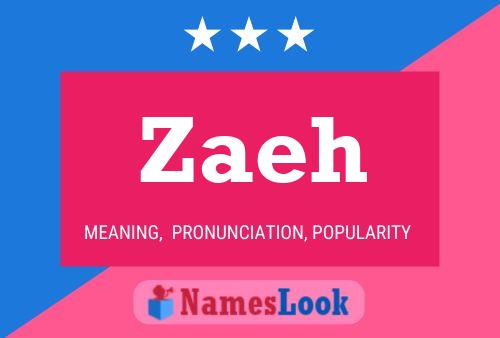 Zaeh Name Poster