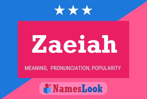 Zaeiah Name Poster