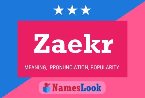 Zaekr Name Poster