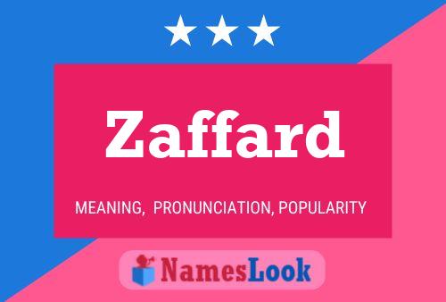 Zaffard Name Poster