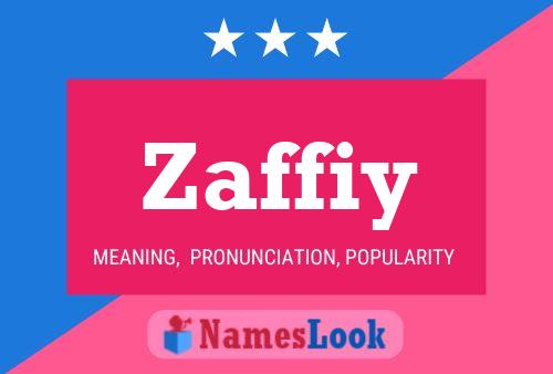 Zaffiy Name Poster