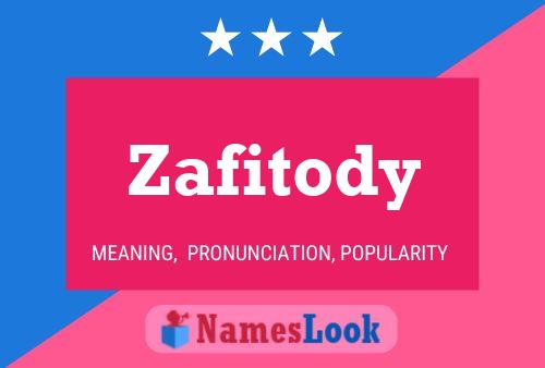 Zafitody Name Poster