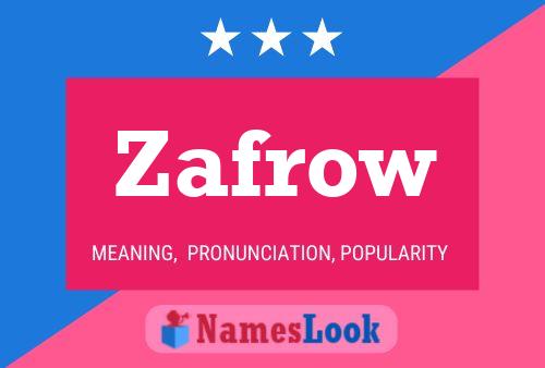 Zafrow Name Poster