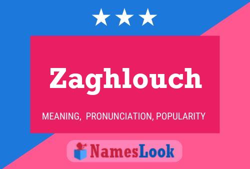 Zaghlouch Name Poster