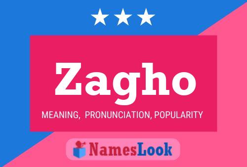 Zagho Name Poster