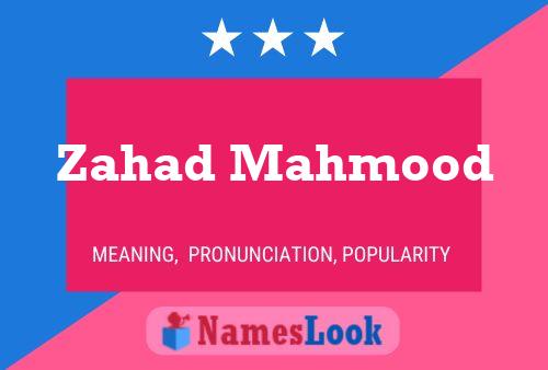 Zahad Mahmood Name Poster