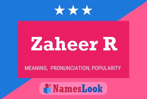 Zaheer R Name Poster