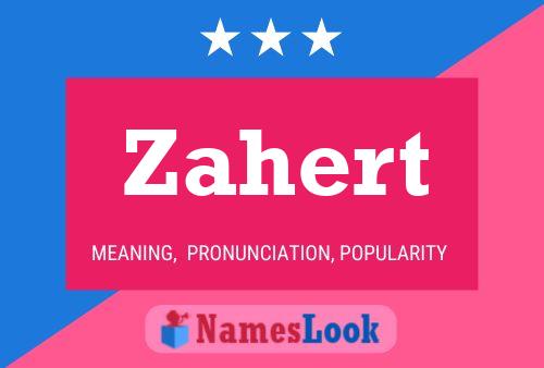 Zahert Name Poster