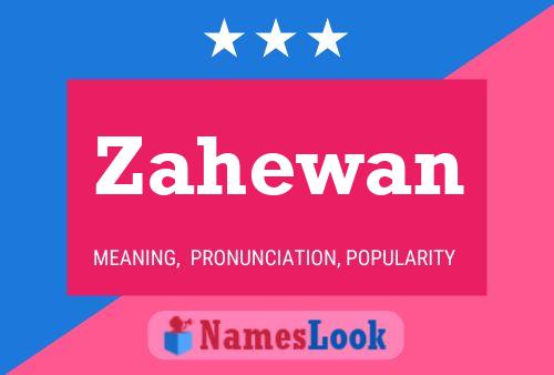 Zahewan Name Poster