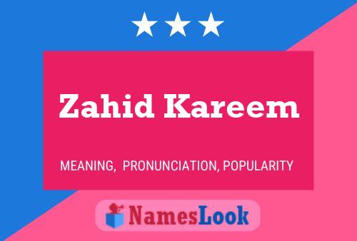 Zahid Kareem Name Poster