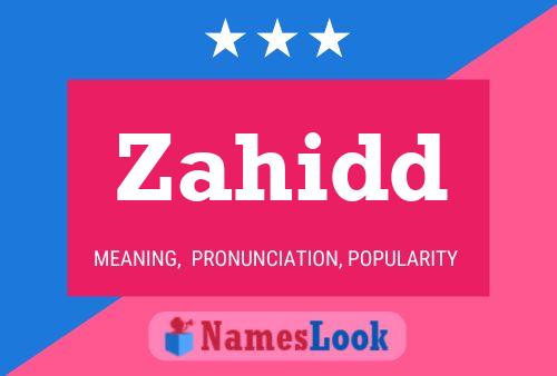 Zahidd Name Poster