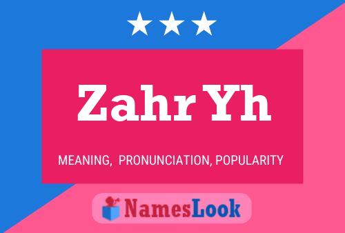 Zahr Yh Name Poster