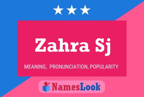 Zahra Sj Name Poster