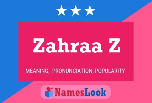 Zahraa Z Name Poster