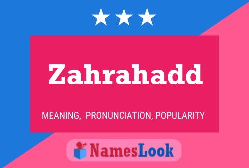 Zahrahadd Name Poster