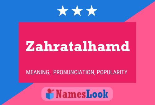 Zahratalhamd Name Poster