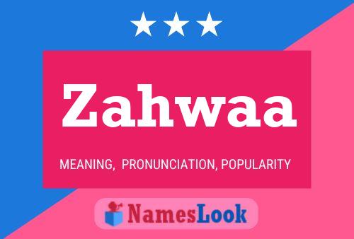 Zahwaa Name Poster