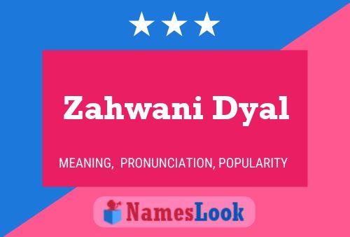 Zahwani Dyal Name Poster