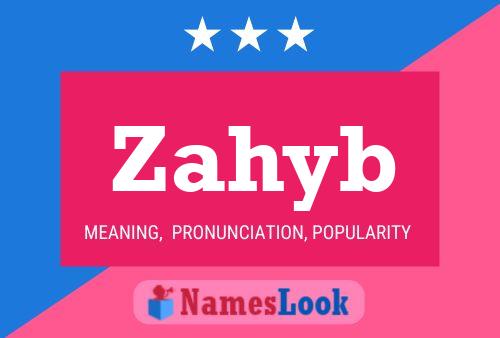 Zahyb Name Poster