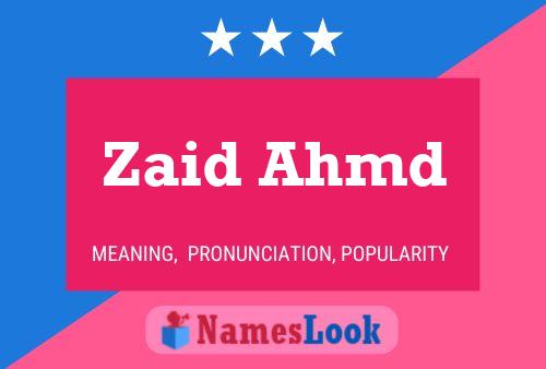 Zaid Ahmd Name Poster