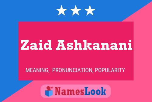 Zaid Ashkanani Name Poster