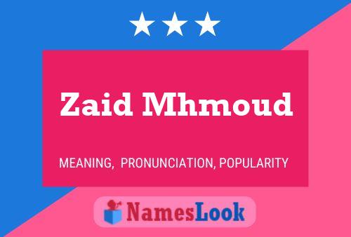 Zaid Mhmoud Name Poster