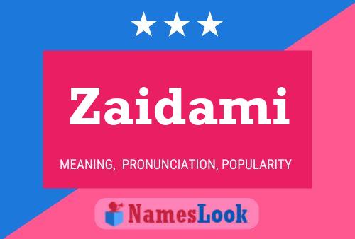 Zaidami Name Poster