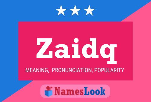 Zaidq Name Poster